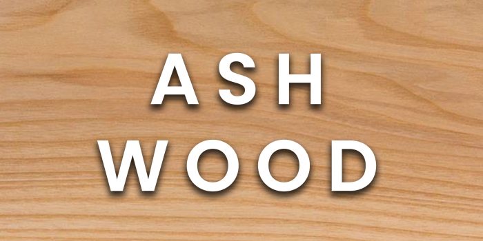 Ash (Hardwood)